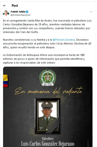 Gobernación ofrece recompensa para dar con responsables del asesinato de patrullero de la Policía en Andes, Antioquia 1 Gobernación ofrece recompensa para dar con responsables del asesinato de patrullero de la Policía en Andes, Antioquia